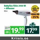 Allahindlus - Babyliss föön 2100 W
+ difuuser