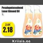 Allahindlus - Pesuloputusvahend
Lenor Almond Oil
1L