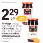 Allahindlus - Kivideta (360 g / neto 210 g) või kivideta (360 g / neto 180 g) Kalamata oliivid palsamiäädikaga