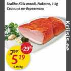 Allahindlus - Sealiha Küla moodi, Nakotne, 1 kg