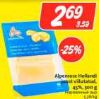 Alpenrose Hollandi
juust viilutatud