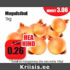 Allahindlus - Mugulsibul 1 kg