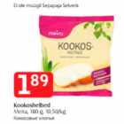 Allahindlus - Kookoshelbed Meira, 180 g