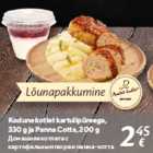 Allahindlus - Kodune kotlet kartulipüreega,
330 g ja Panna Cotta, 200 g
