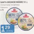 SANTA BREMOR MÄÄRE 90 G