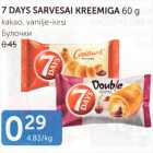 7 DAYS SARVESAI KREEMIGA 60 G