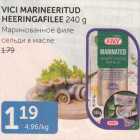 Allahindlus - VICI MARINEERITUD HEERINGAFILEE 240 G