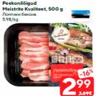 Peekonilõigud
Meistrite Kvaliteet, 500 g
