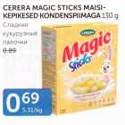CERERA MAGIC STICKS MAISIKERIKESED KONDENSPIIMAGA 130 g