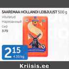 SAAREMAA HOLLANDI LEIBJUUST 500 G