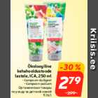 Ökoloogiline
kehahooldustoode
lastele, ICA, 250 ml
