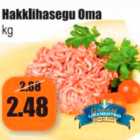 Hakklihasegu Oma kg