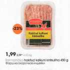 Allahindlus - Rannamõisa hakitud kalkuni kintsuliha 450 g