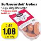 Suitsusardell Isukas
500g / Maag Lihatööstus