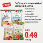 Allahindlus - BalSnack kiudainerikkad
krõbuskid 100 g