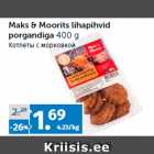 Allahindlus - Maks & Moorits lihapihvid
porgandiga 400 g