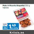 Maks & Moorits lihapallid 350 g