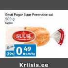 Allahindlus - Eesti Pagar Suur Perenaise sai
500 g