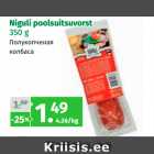 Allahindlus - Niguli poolsuitsuvorst
350 g