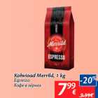 Allahindlus - Kohvioad Merrild, 1 kg
