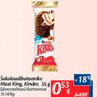 Allahindlus - Šokolaadibatoonike
Maxi King, Kinder, 35 g
