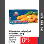 Allahindlus - Külmutatud kalapulgad Columbus, 250 g