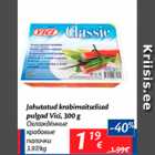 Allahindlus - Jahutatud krabimaitselised pulgad Vici, 300 g