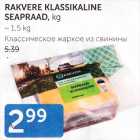 RAKVERE KLASSIKALINE SEAPRAAD, KG