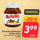 Šokolaadi-pähklikreem
Nutella, 600 g
