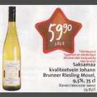 Allahindlus - Saksamaa kvaliteetvein Johann Brunner Riesling Mosel