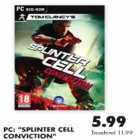 Allahindlus - PC:"Splinter cell conviction"