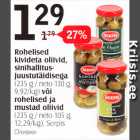 Rohelised kivideta oliivid, sinihallitusjuustutäidisega (235 g/neto 130 g) või rohelised ja mustad oliivid (235 g/neto 105 g)