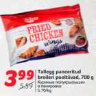 Allahindlus - Tallegg paneeritud
broileri pooltiivad, 700 g