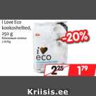 Allahindlus - I Love Eco 
kookoshelbed, 
250 g