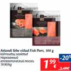 Allahindlus - Atlandi lõhe viilud Fish Port, 100 g

