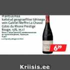 Allahindlus - Prantsusmaa
kaitstud geograafilise tähisega
vein Gabriel Meffre La Chasse
Cotes du Rhone Prestige
Rouge, 13%, 75 cl