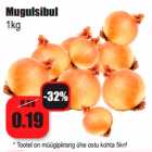 Allahindlus - Mugulsibul 
1kg