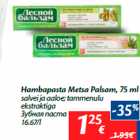 Allahindlus - Hambapasta Metsa Palsam, 75 ml

