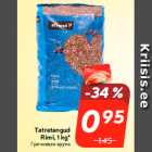 Allahindlus - Tatratangud
Rimi, 1 kg*
