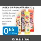 Allahindlus - MILKY SIP PIIMAKÕRRED 30 g