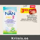 Allahindlus - Nestle NAN Pro 2
 jätkupiimasegu,
alates 6. elukuust, 350 g**