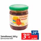 Allahindlus - Tatraõiemesi, 500 g