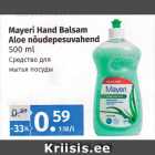 Allahindlus - Mayeri Hand Balsam 
Aloe nõudepesuvahend 
500 ml