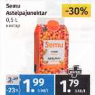 Allahindlus - Semu
Astelpajunektar
0,5 L