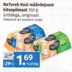 Allahindlus - NaTurek Kozi määrdejuust
kitsepiimast 150 g