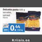 Allahindlus - Dolcetto pasta 400 g