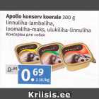 Allahindlus - Apollo konserv koerale 
300 g 