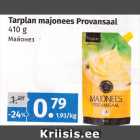 Tarplan Provansaal majonees 
410 g