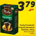 Allahindlus - Paulig Presidentti
Original jahvatatud
filtrikohv, 500 g