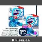 WC-värskendaja
Power 5, Domestos

